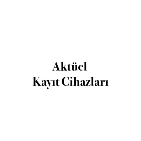 Aktüel Kayıt Cihazları